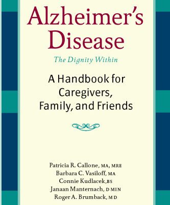 خرید و دانلود نسخه کامل کتاب Alzheimer’s Disease: A Handbook for Caregivers, Family, and Friends