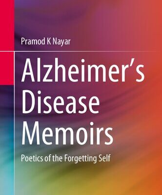 خرید و دانلود نسخه کامل کتاب Alzheimer’s Disease Memoirs: Poetics of the Forgetting Self
