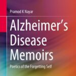 خرید و دانلود نسخه کامل کتاب Alzheimer’s Disease Memoirs: Poetics of the Forgetting Self