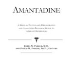 خرید و دانلود نسخه کامل کتاب Amantadine – A Medical Dictionary, Bibliography, and Annotated Research Guide to Internet References