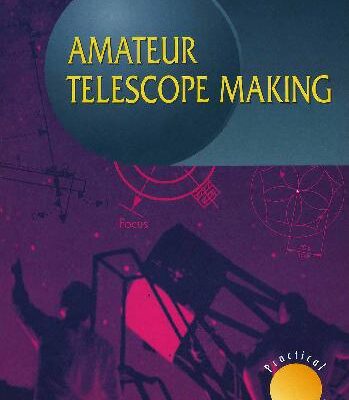 خرید و دانلود نسخه کامل کتاب Amateur Telescope Making (1998)(en)(259s)