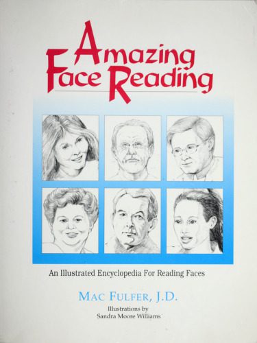 خرید و دانلود نسخه کامل کتاب Amazing Face Reading: An Illustrated Encyclopedia for Reading Faces_68ceb9d0b2b14.jpeg خرید و دانلود نسخه کامل کتاب Amazing Face Reading: An Illustrated Encyclopedia for Reading Faces