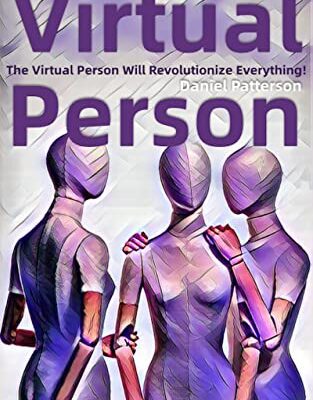 خرید و دانلود نسخه کامل کتاب Amazing Metaverse and Virtual Person: A Virtual Person Investing Beginners Guide to Metaverse, Cryptocurrency, NFT, Digital Assets –  +  PDF