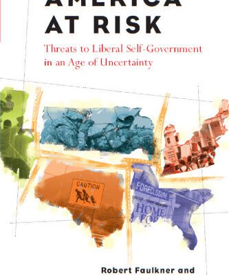 خرید و دانلود نسخه کامل کتاب America at Risk: Threats to Liberal Self-Government in an Age of Uncertainty (Contemporary Political and Social Issues)