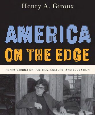 خرید و دانلود نسخه کامل کتاب America on the Edge: Henry Giroux on Politics, Culture, and Education