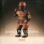 خرید و دانلود نسخه کامل کتاب América precolombiana en el arte