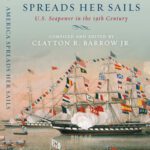 خرید و دانلود نسخه کامل کتاب America Spreads Her Sails: U.S. Seapower in the 19th Century