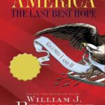 خرید و دانلود نسخه کامل کتاب America: The Last Best Hope