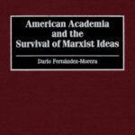 خرید و دانلود نسخه کامل کتاب American Academia and the Survival of Marxist Ideas
