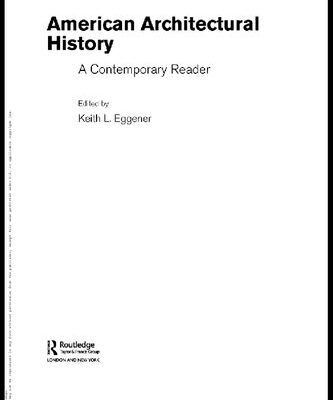 خرید و دانلود نسخه کامل کتاب American Architectural History: A Contemporary Reader