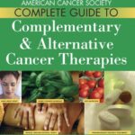 خرید و دانلود نسخه کامل کتاب American Cancer Society Complete Guide to Complementary & Alternative Cancer Therapies