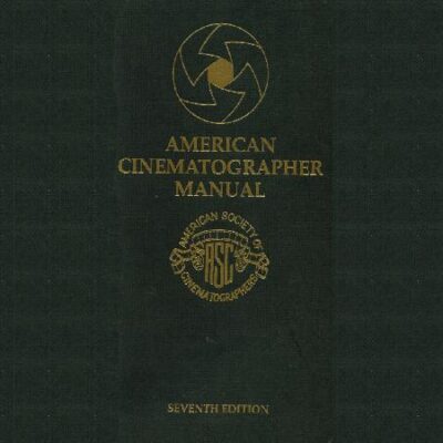 خرید و دانلود نسخه کامل کتاب American Cinematographer Manual