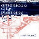 خرید و دانلود نسخه کامل کتاب American city planning since 1890