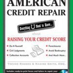 خرید و دانلود نسخه کامل کتاب American Credit Repair: Everything U Need to Know About Raising Your Credit Score (American Real Estate)