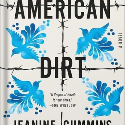 خرید و دانلود نسخه کامل کتاب American Dirt (Oprah’s Book Club): A Novel by Jeanine Cummins