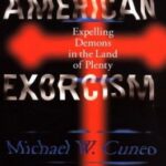 خرید و دانلود نسخه کامل کتاب American Exorcism: Expelling Demons in the Land of Plenty