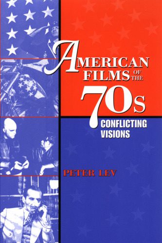 خرید و دانلود نسخه کامل کتاب American Films of the 70s: Conflicting Visions_68d6702e4d48e.jpeg خرید و دانلود نسخه کامل کتاب American Films of the 70s: Conflicting Visions
