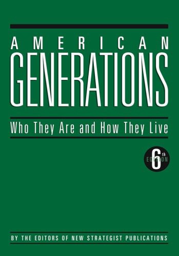 خرید و دانلود نسخه کامل کتاب American Generations: Who They Are and How They Live – 6th edition_68c4850c2091e.jpeg خرید و دانلود نسخه کامل کتاب American Generations: Who They Are and How They Live – 6th edition