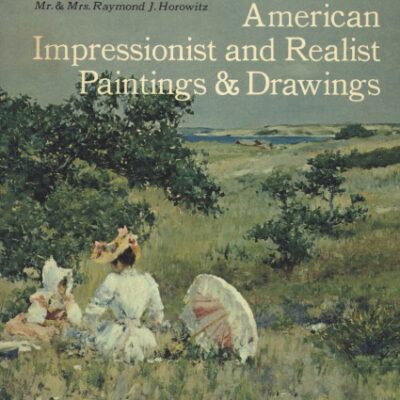 خرید و دانلود نسخه کامل کتاب American Impressionist and realist paintings and drawings from the collection of Mr. & Mrs. Raymond J. Horowitz: Exhibited at the Metropolitan Museum of Art, 19 April through 3 June 1973