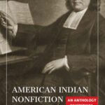 خرید و دانلود نسخه کامل کتاب American Indian Nonfiction: An Anthology of Writings, 1760s-1930s