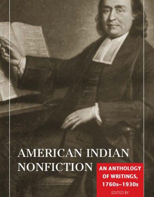 خرید و دانلود نسخه کامل کتاب American Indian Nonfiction: An Anthology of Writings, 1760s-1930s