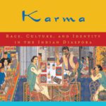 خرید و دانلود نسخه کامل کتاب American Karma: Race, Culture, and Identity in the Indian Diaspora (Qualitative Studies in Psychology)