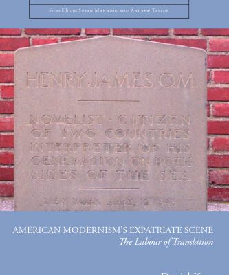 خرید و دانلود نسخه کامل کتاب American Modernism’s Expatriate Scene: The Labour of Translation (Edinburgh Studies in Transatlantic Literatures)