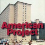 خرید و دانلود نسخه کامل کتاب American Project: The Rise and Fall of a Modern Ghetto