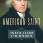 خرید و دانلود نسخه کامل کتاب American Saint: Francis Asbury and the Methodists