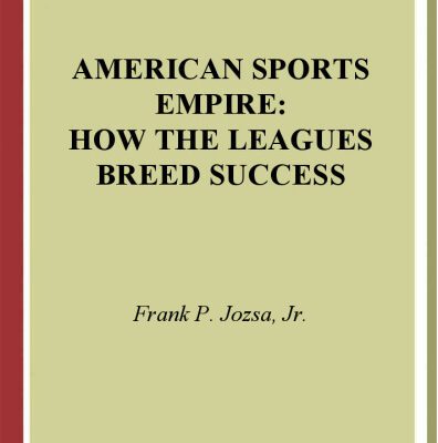خرید و دانلود نسخه کامل کتاب American Sports Empire: How the Leagues Breed Success