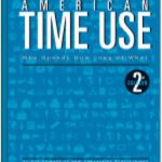 خرید و دانلود نسخه کامل کتاب American Time Use: Who Spends How Long at What – 2nd edition