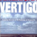 خرید و دانلود نسخه کامل کتاب American Vertigo: Traveling America in the Footsteps of Tocqueville