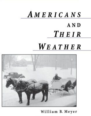 خرید و دانلود نسخه کامل کتاب Americans and Their Weather