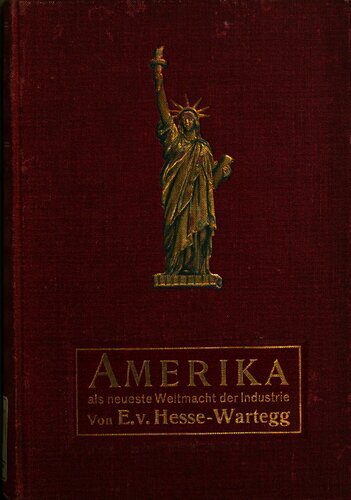 خرید و دانلود نسخه کامل کتاب Amerika als neueste Weltmacht der Industrie. Neue Bilder aus Handel, Industrie und Verkehr in den Vereinigten Staaten_68c4936727e64.jpeg خرید و دانلود نسخه کامل کتاب Amerika als neueste Weltmacht der Industrie. Neue Bilder aus Handel, Industrie und Verkehr in den Vereinigten Staaten