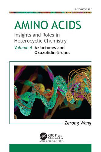 خرید و دانلود نسخه کامل کتاب Amino Acids: Insights and Roles in Heterocyclic Chemistry, Volume 4: Azlactones and Oxazolidin-5-ones_68d026b9e5afe.jpeg خرید و دانلود نسخه کامل کتاب Amino Acids: Insights and Roles in Heterocyclic Chemistry, Volume 4: Azlactones and Oxazolidin-5-ones