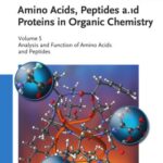 خرید و دانلود نسخه کامل کتاب Amino Acids, Peptides and Proteins in Organic Chemistry. V.5. Analysis and Function of Amino Acids and Peptides