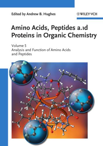 خرید و دانلود نسخه کامل کتاب Amino Acids, Peptides and Proteins in Organic Chemistry. V.5. Analysis and Function of Amino Acids and Peptides_68d31a52e2550.jpeg خرید و دانلود نسخه کامل کتاب Amino Acids, Peptides and Proteins in Organic Chemistry. V.5. Analysis and Function of Amino Acids and Peptides
