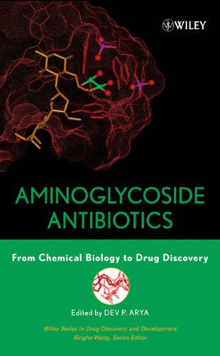 خرید و دانلود نسخه کامل کتاب Aminoglycoside Antibiotics: From Chemical Biology to Drug Discovery_68bb69f1ae6fc.jpeg خرید و دانلود نسخه کامل کتاب Aminoglycoside Antibiotics: From Chemical Biology to Drug Discovery