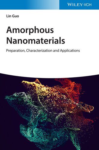 خرید و دانلود نسخه کامل کتاب Amorphous Nanomaterials: Preparation, Characterization and Applications_68d2bc1a2f8f2.jpeg خرید و دانلود نسخه کامل کتاب Amorphous Nanomaterials: Preparation, Characterization and Applications