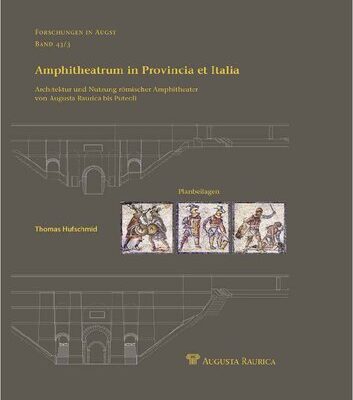خرید و دانلود نسخه کامل کتاب Amphitheatrum in Provincia et Italia: Architektur und Nutzung römischer Amphitheater von Augusta Raurica bis Puteoli. Bd. 3. Planbeilagen