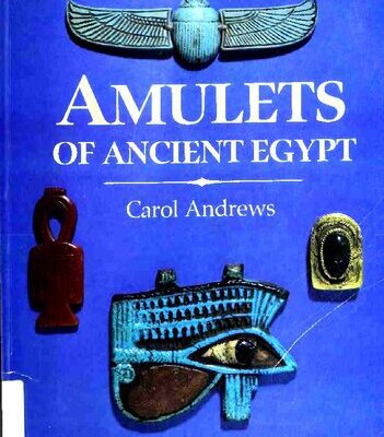 خرید و دانلود نسخه کامل کتاب Amulets of Ancient Egypt