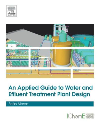 خرید و دانلود نسخه کامل کتاب An Applied Guide to Water and Effluent Treatment Plant Design_68d4e0cc1cb7d.jpeg خرید و دانلود نسخه کامل کتاب An Applied Guide to Water and Effluent Treatment Plant Design