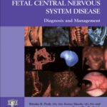 خرید و دانلود نسخه کامل کتاب An Atlas of Fetal Central Nervous System Disease: Diagnosis and Management
