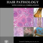 خرید و دانلود نسخه کامل کتاب An Atlas of Hair Pathology with Clinical Correlations (The Encyclopedia of Visual Medicine Series)