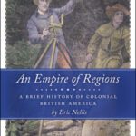 خرید و دانلود نسخه کامل کتاب An Empire of Regions: A Brief History of Colonial British America