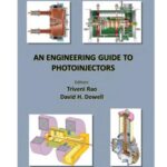 خرید و دانلود نسخه کامل کتاب An Engineering Guide to Photoinjectors