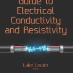 خرید و دانلود نسخه کامل کتاب An Essential Guide to Electrical Conductivity and Resistivity