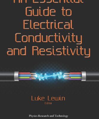 خرید و دانلود نسخه کامل کتاب An Essential Guide to Electrical Conductivity and Resistivity