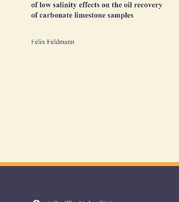 خرید و دانلود نسخه کامل کتاب An experimental and numerical study of low salinity effects on the oil recovery of carbonate limestone samples
