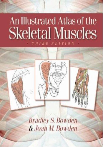 خرید و دانلود نسخه کامل کتاب An Illustrated Atlas of the Skeletal Muscles, 3rd Edition_68b92787c4a94.jpeg خرید و دانلود نسخه کامل کتاب An Illustrated Atlas of the Skeletal Muscles, 3rd Edition